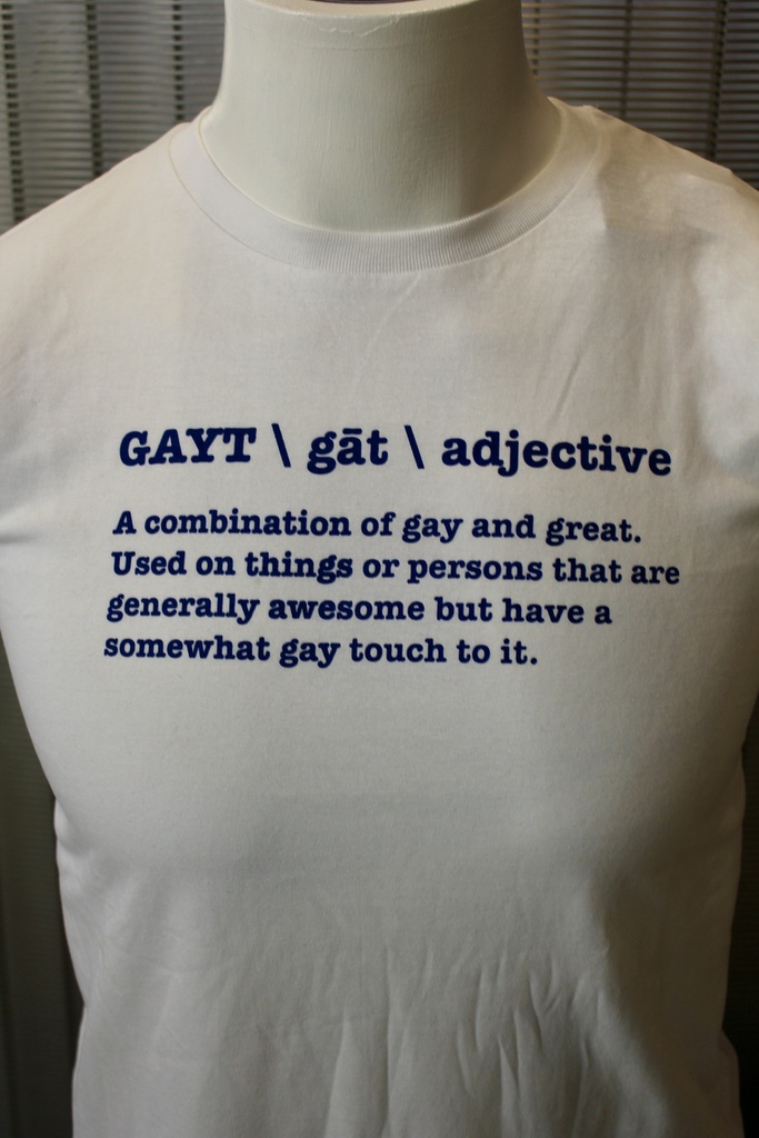GAYT*GEAR SHIRT DISCRIPTION