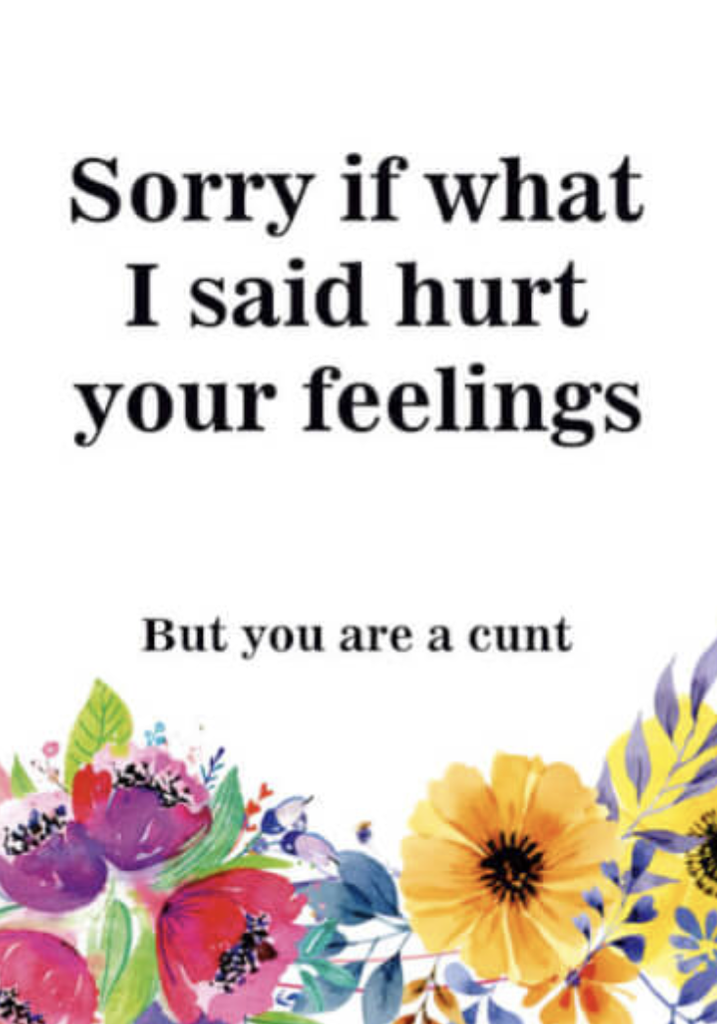 DM SORRY IF I HURT YOUR FEELINGS BIRTHDAY CARD