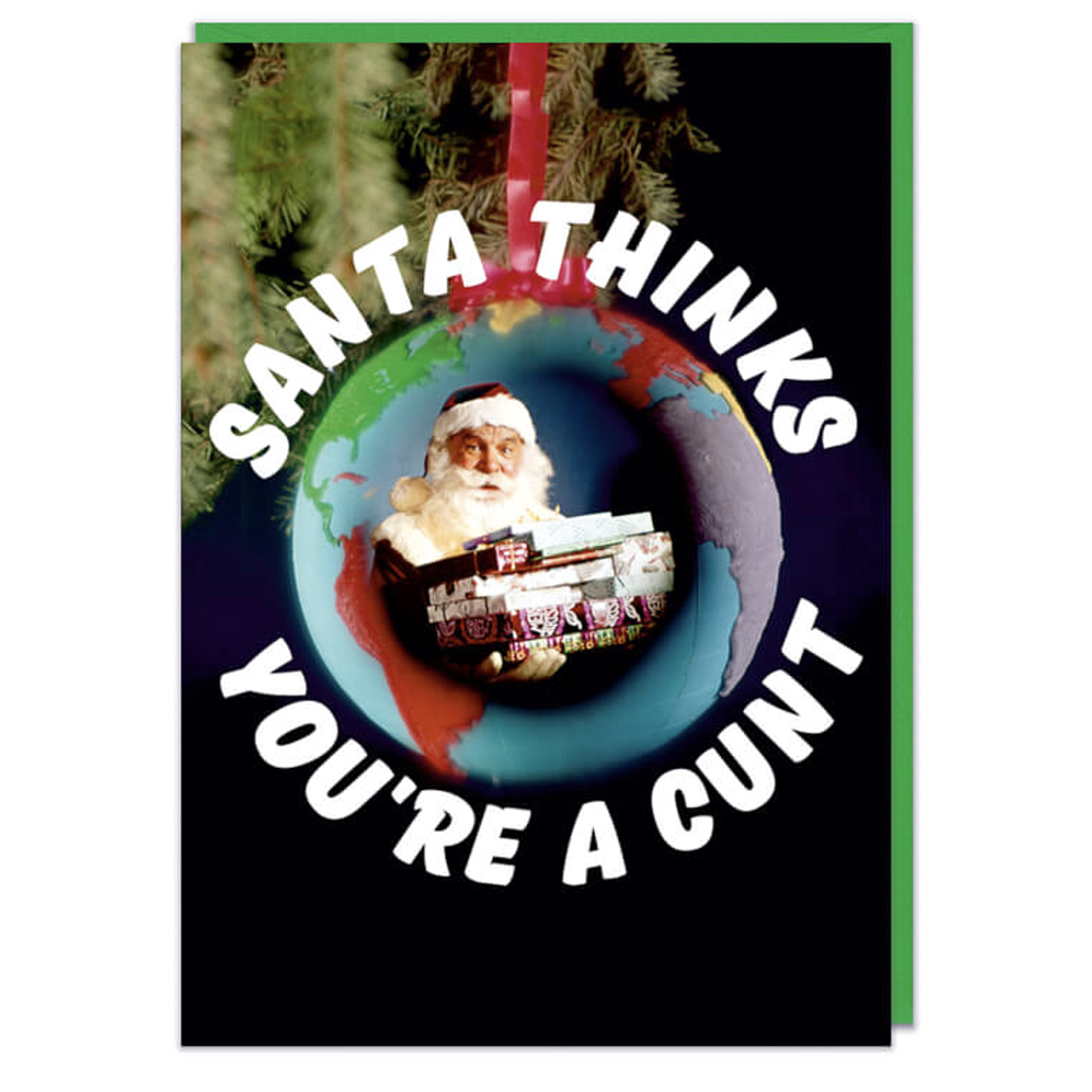 DM SANTA THINKS YOU'RE A CUNT CARD