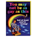 DM NOT AS GAY AS THIS CARD