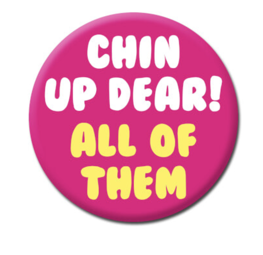 [DM 247] DM CHIN UP DEAR BADGE