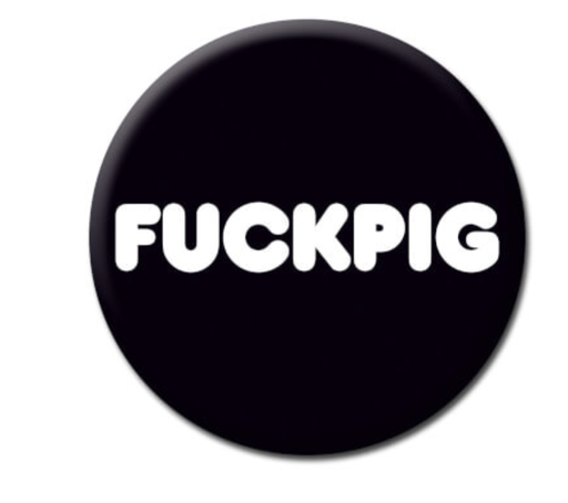 [DMD 246] DM FUCK PIG BADGE