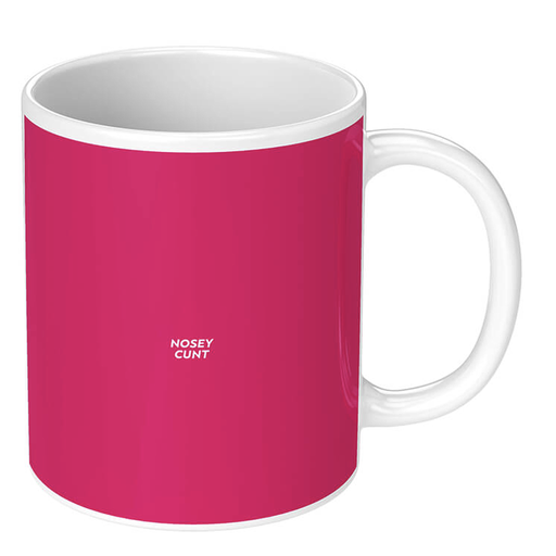 [DMM 42] DM NOSEY CUNT MUG